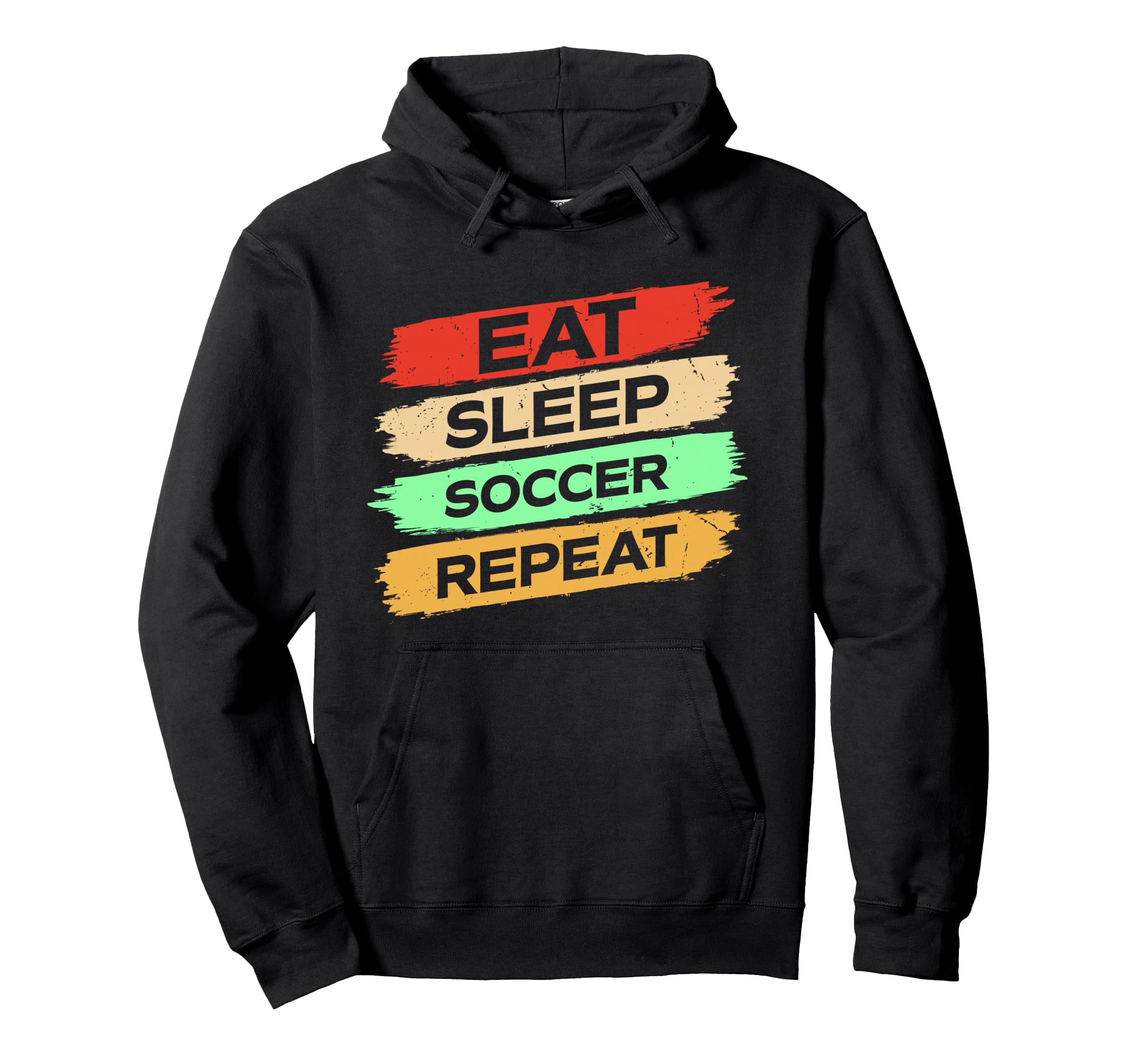 Eat Sleep Soccer Repeat Enthusiast Hoodie - Trendy Graphic for Adults - T-Shirt, Sweatshirt, Hoodie