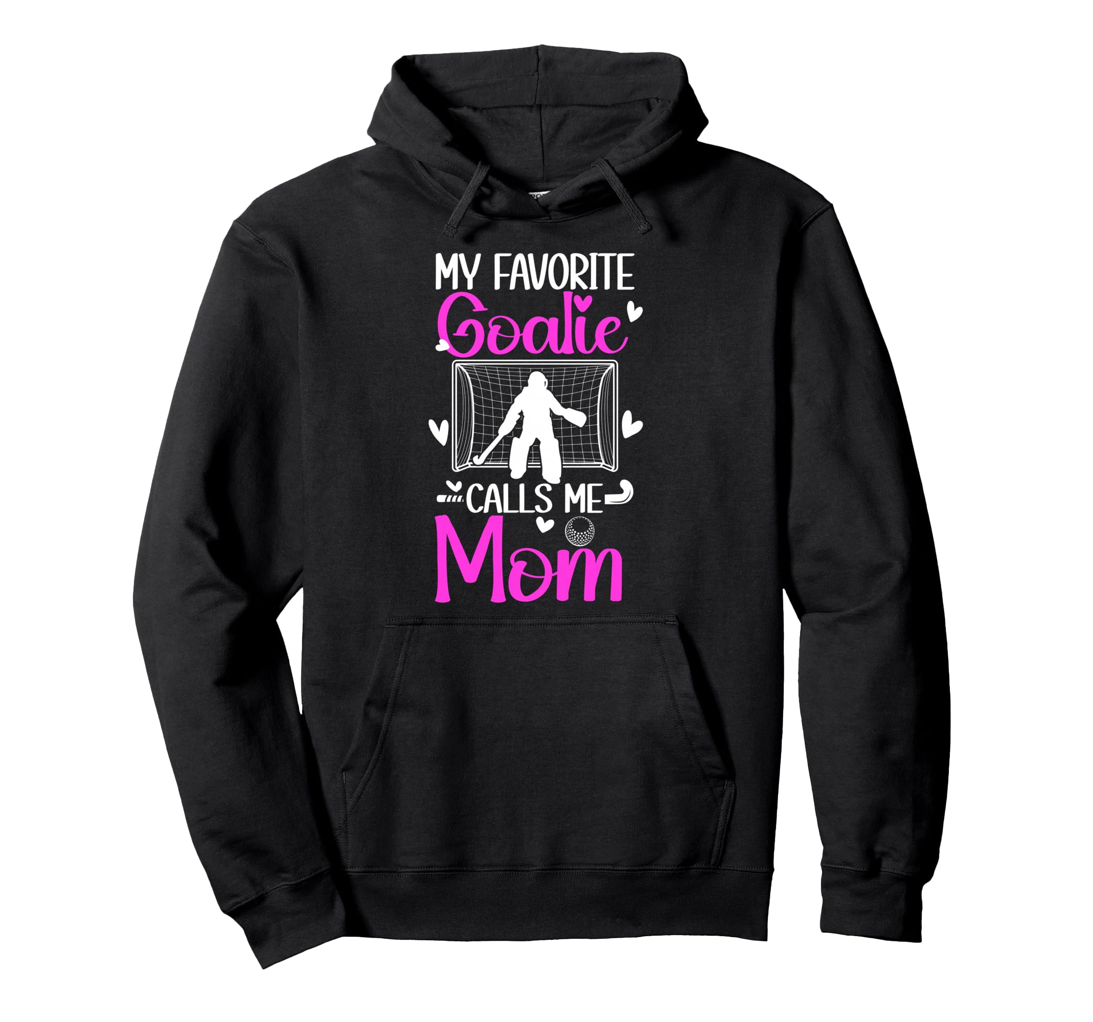 Field Hockey Goalkeeper Mom Field Hoodie - Trendy Graphic for Adults - T-Shirt, Sweatshirt, Hoodie