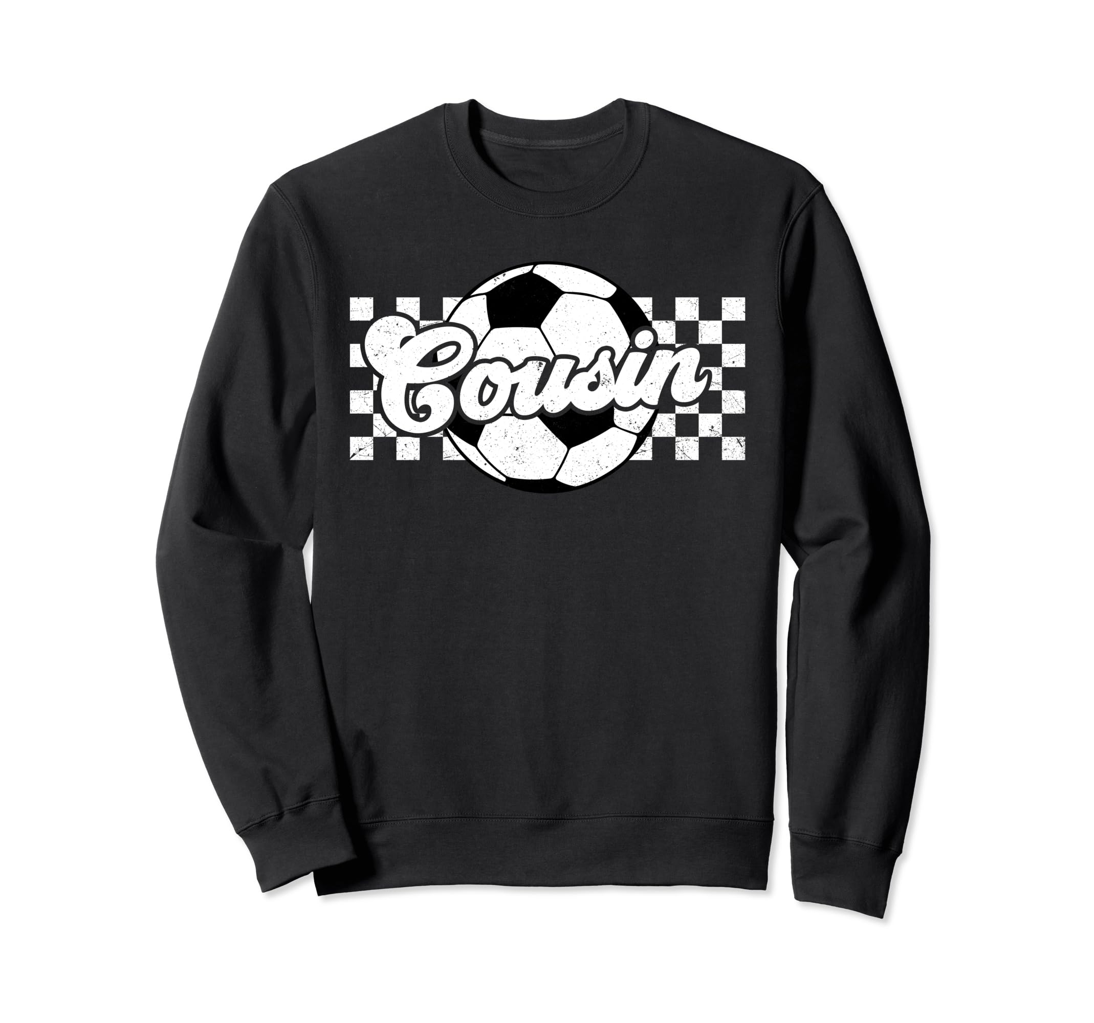 Soccer Cousin Sport Lover Family Sweatshirt - Unique Graphic for Adults - T-Shirt, Sweatshirt, Hoodie