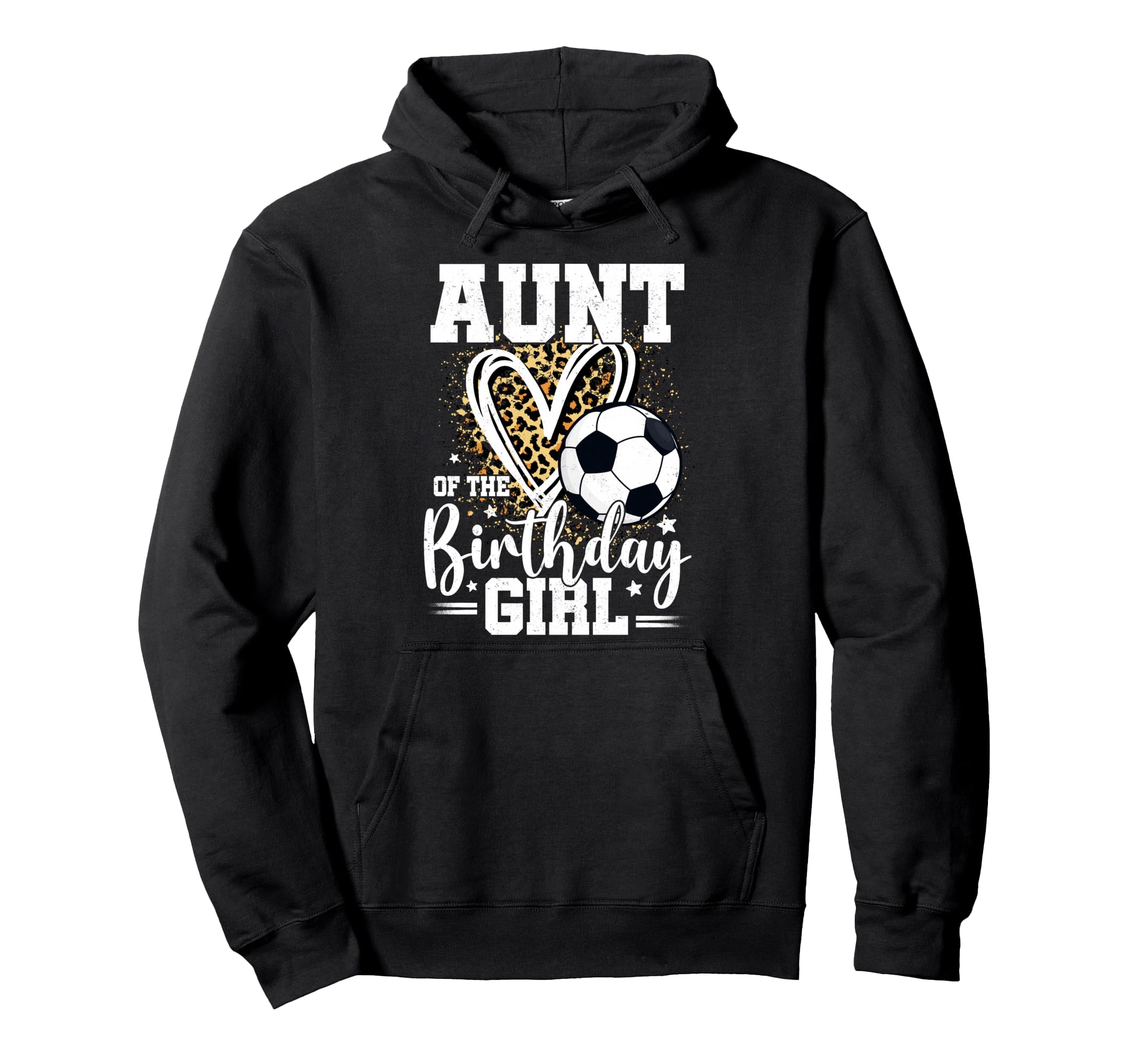 Aunt Birthday Soccer Ball Aunt Leopard Hoodie - Custom Art Print Unisex - T-Shirt, Sweatshirt, Hoodie