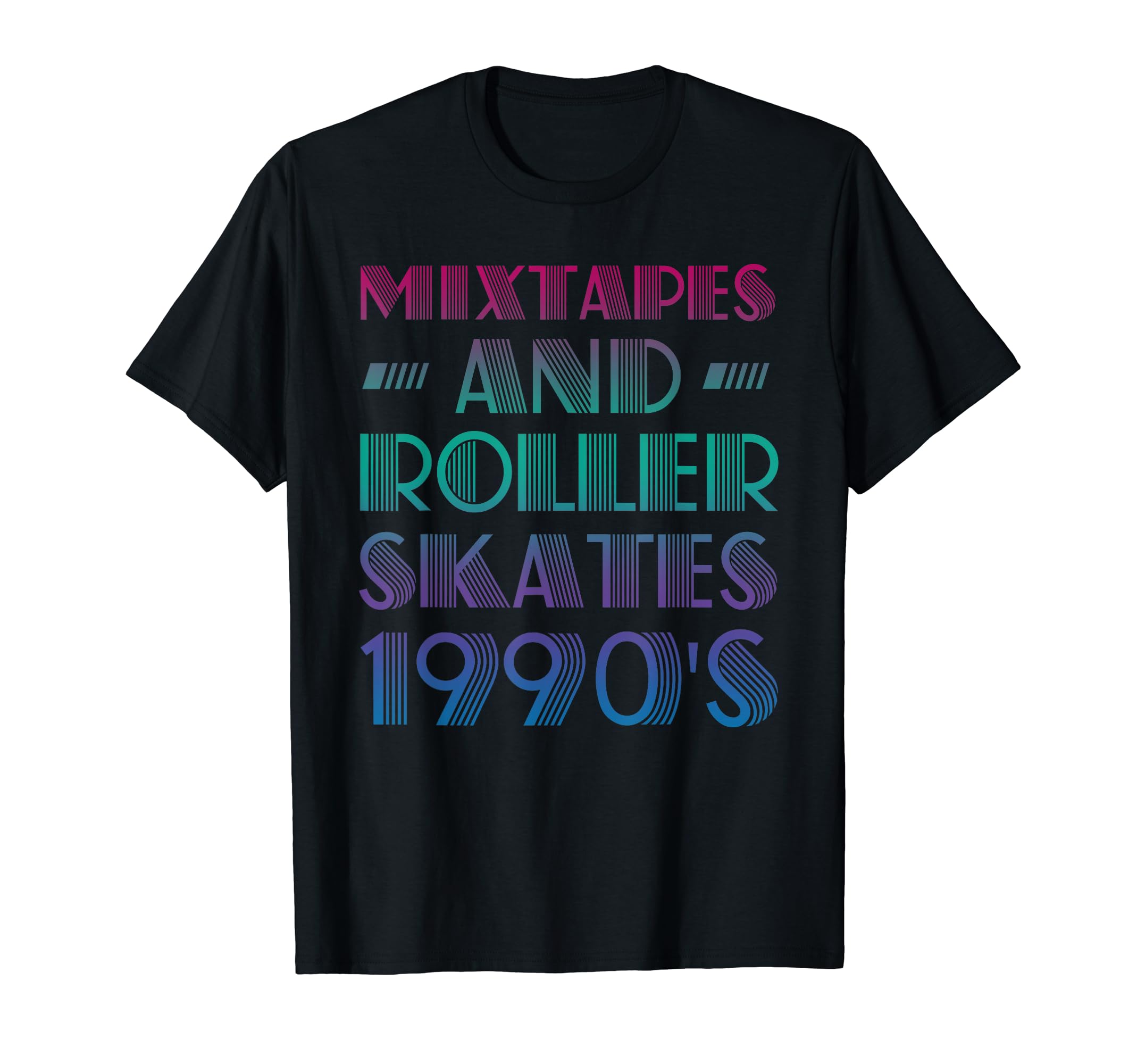 Mixtapes And Roller Skates 90S T-Shirt - Custom Art Print Men Women - T-Shirt, Sweatshirt, Hoodie