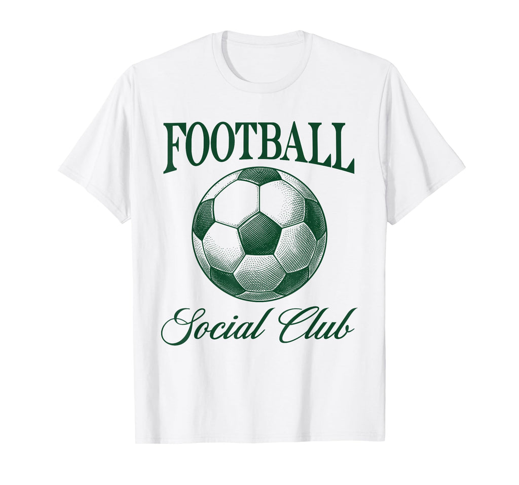 Football Social Club Soccer Ball T-Shirt - Unique Graphic Men Women - T-Shirt, Sweatshirt, Hoodie