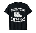 Skates Skater Roller Skating T-Shirt - Fun Novelty Design Men Women - T-Shirt, Sweatshirt, Hoodie