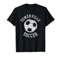 Somerville Soccer Distressed 90S T-Shirt - Trendy Graphic for Adults - T-Shirt, Sweatshirt, Hoodie