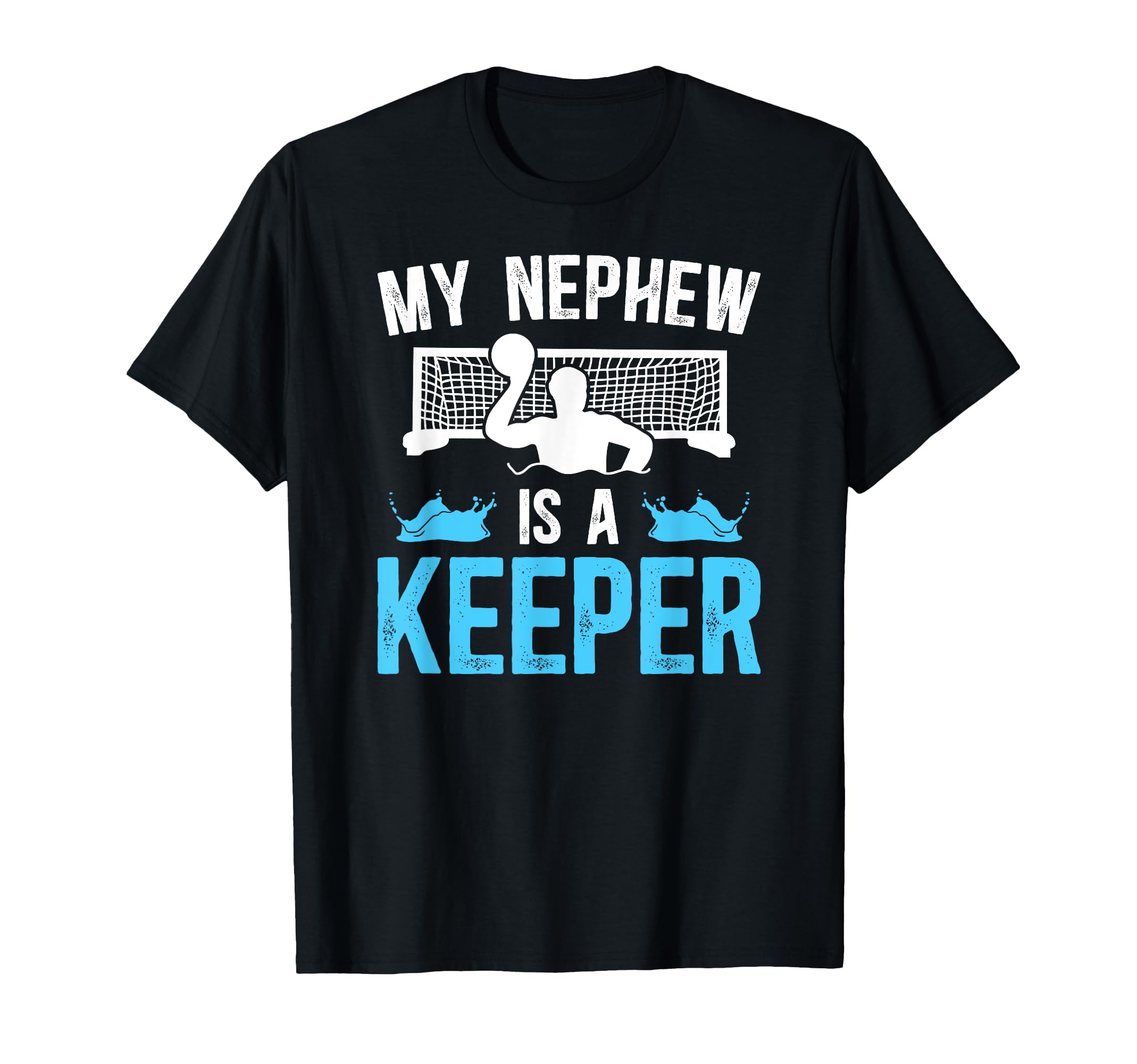 Proud Water Polo Goalie Uncle Water T-Shirt - Streetwear Style for Adults - T-Shirt, Sweatshirt, Hoodie