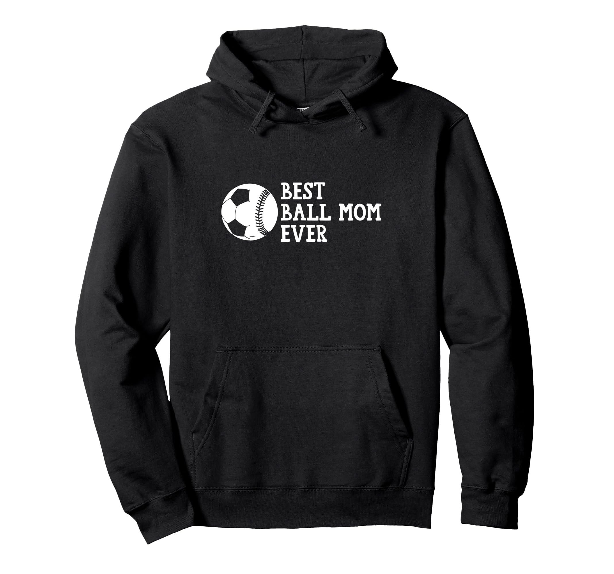 Best Ball Mom Ever Baseball Hoodie - Trendy Graphic for Adults - T-Shirt, Sweatshirt, Hoodie