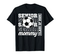 Soccer Senior Mommy Class 2025 Soccer T-Shirt - Novelty Apparel for Adults - T-Shirt, Sweatshirt, Hoodie