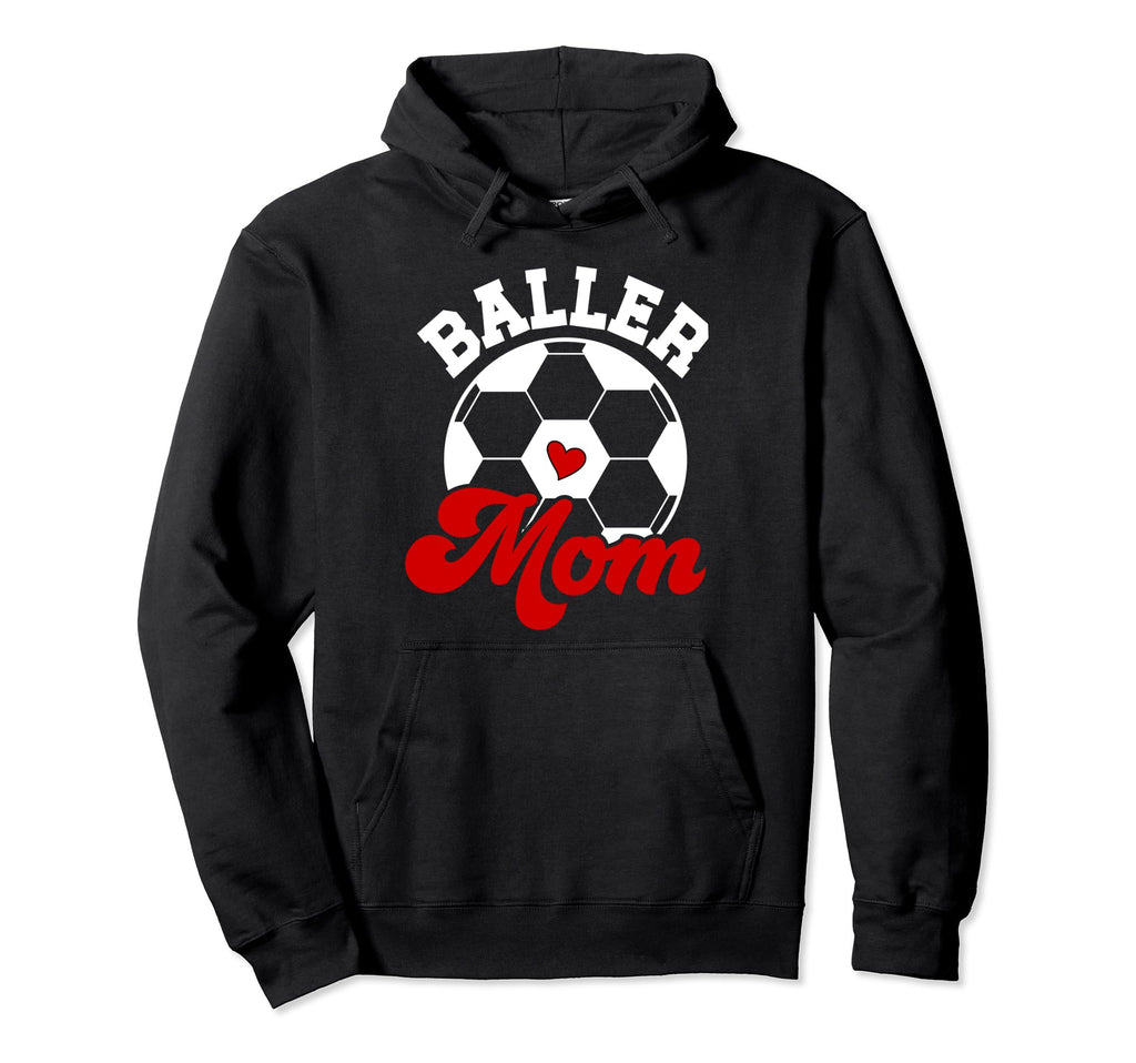 Baller Mom Soccer Mom Soccer Player Mama Hoodie - Minimalist Print Unisex - T-Shirt, Sweatshirt, Hoodie