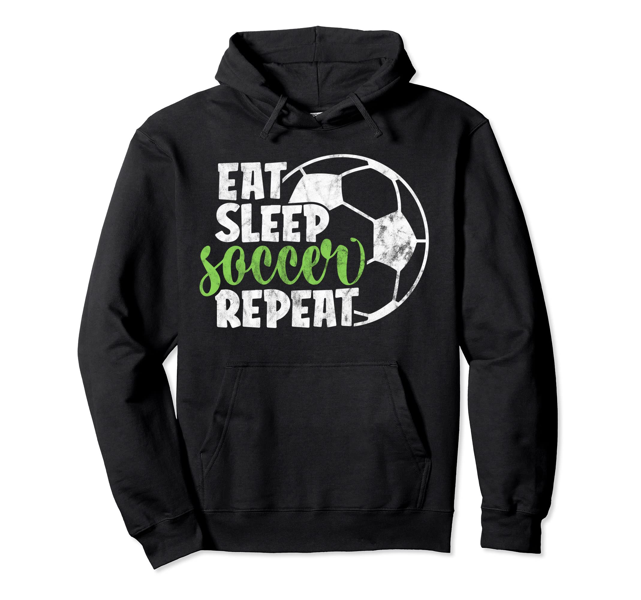 Eat Sleep Soccer Repeat Funny Sport Player Hoodie - Graphic Print Men Women - T-Shirt, Sweatshirt, Hoodie
