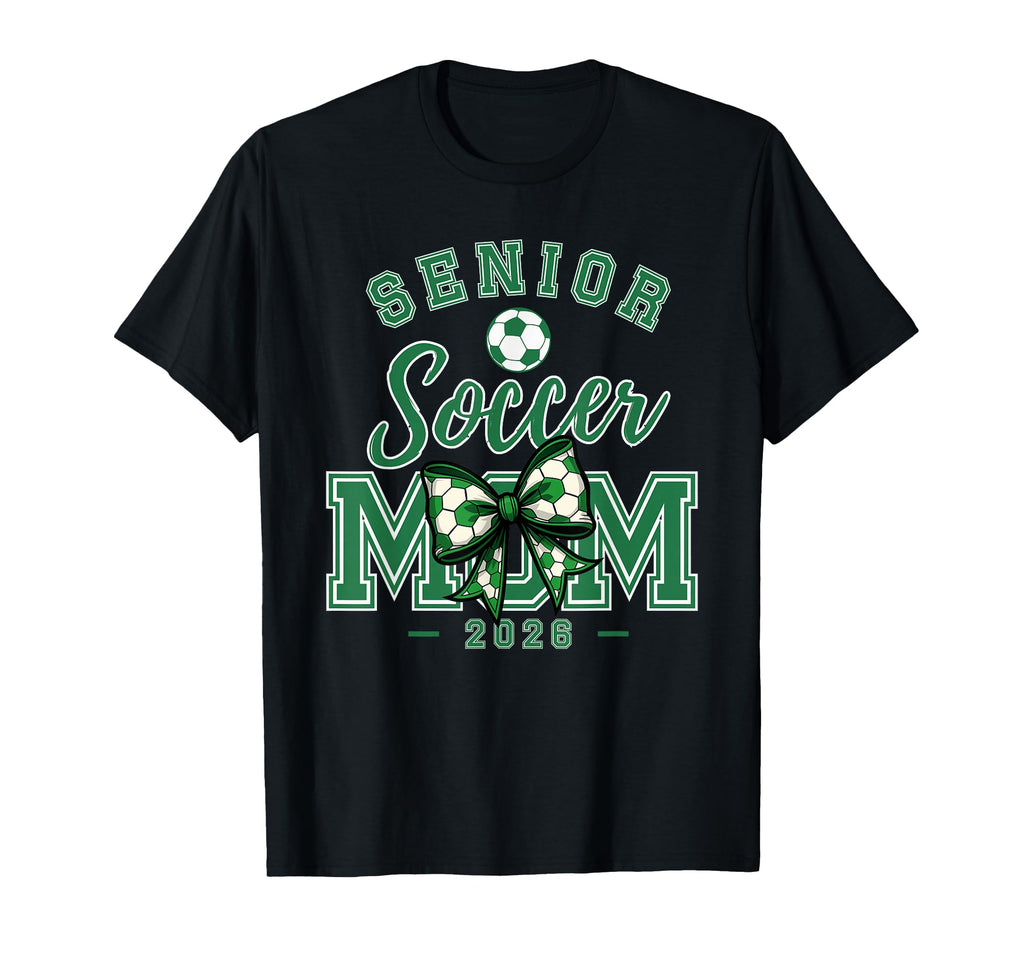 Senior Soccer Mom Class 2026 T-Shirt - Aesthetic Graphic Unisex - T-Shirt, Sweatshirt, Hoodie