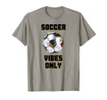 Soccer Vibes Only Football Goal Sports T-Shirt - Custom Art Print Unisex - T-Shirt, Sweatshirt, Hoodie