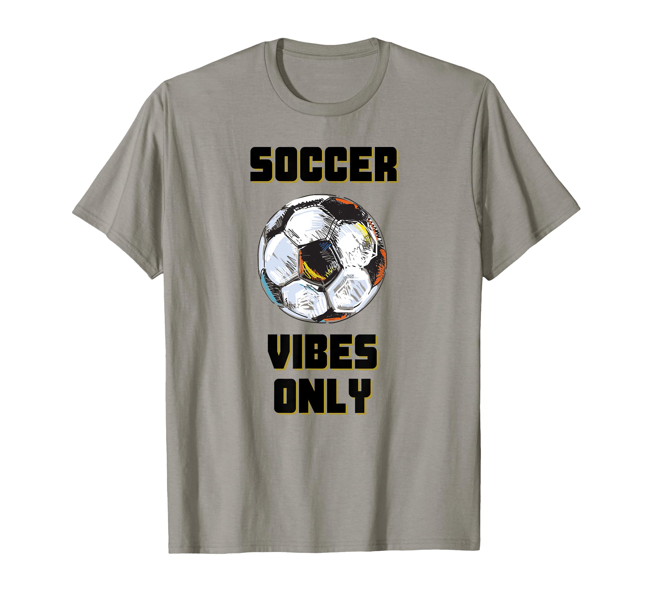 Soccer Vibes Only Football Goal Sports T-Shirt - Custom Art Print Unisex - T-Shirt, Sweatshirt, Hoodie