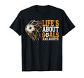 Life Is About Goals Assists Funny T-Shirt - Aesthetic Graphic for Adults - T-Shirt, Sweatshirt, Hoodie