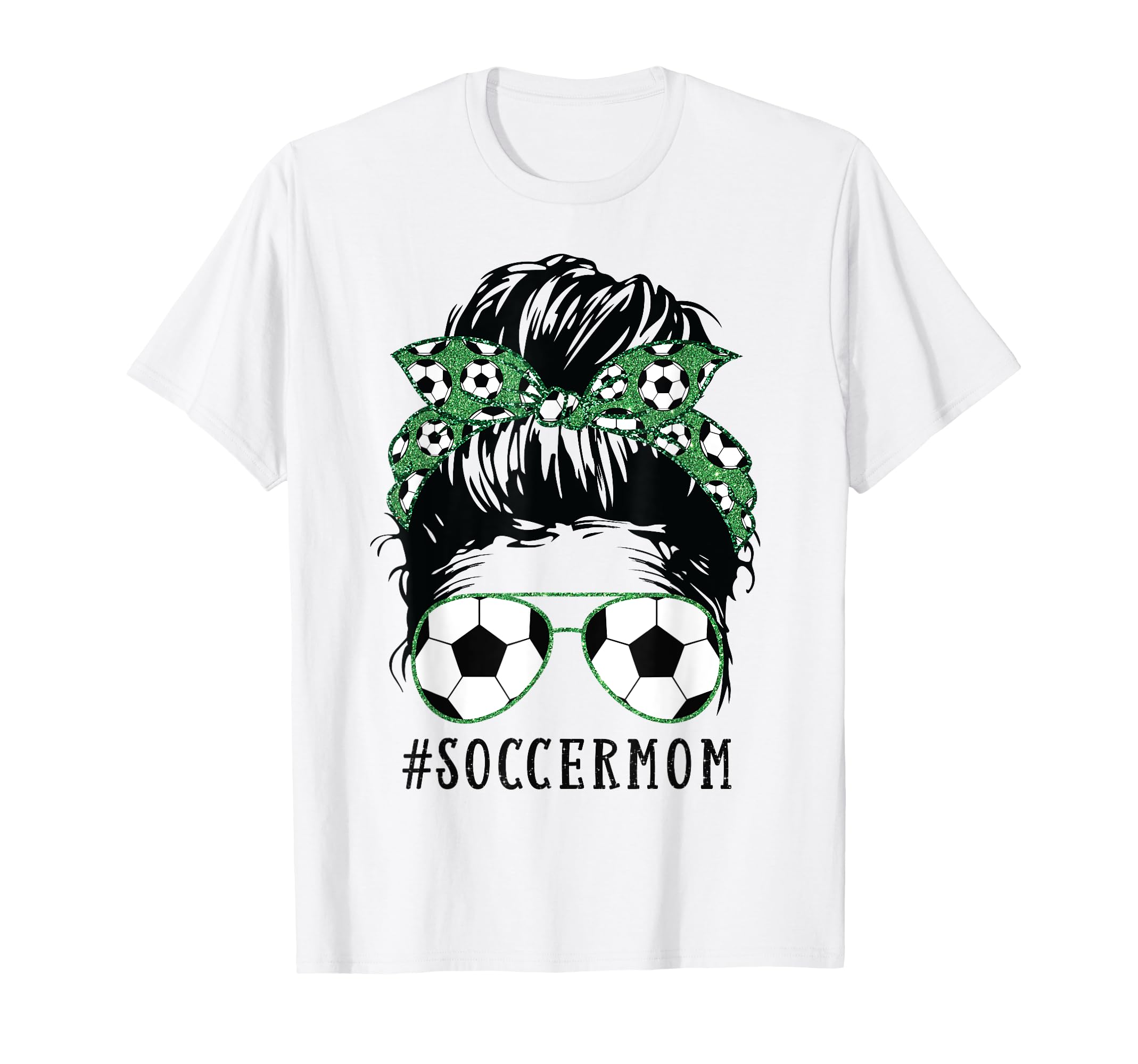 Soccer Mom Messy Bun Sports Momlife T-Shirt - Custom Art Print Unisex - T-Shirt, Sweatshirt, Hoodie