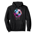 Soccer Awesome Colorful Soccer Drip Hoodie - Custom Art Print Unisex - T-Shirt, Sweatshirt, Hoodie