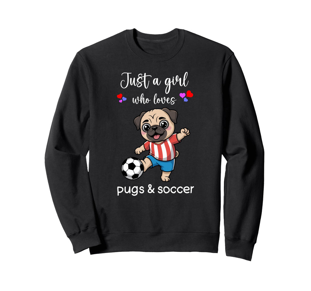 Pug Soccer Pug Soccer Sweatshirt - Novelty Apparel Men Women - T-Shirt, Sweatshirt, Hoodie