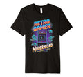 Gamer Modern Dad Arcade Gamer Gaming T-Shirt - Aesthetic Graphic Unisex - T-Shirt, Sweatshirt, Hoodie