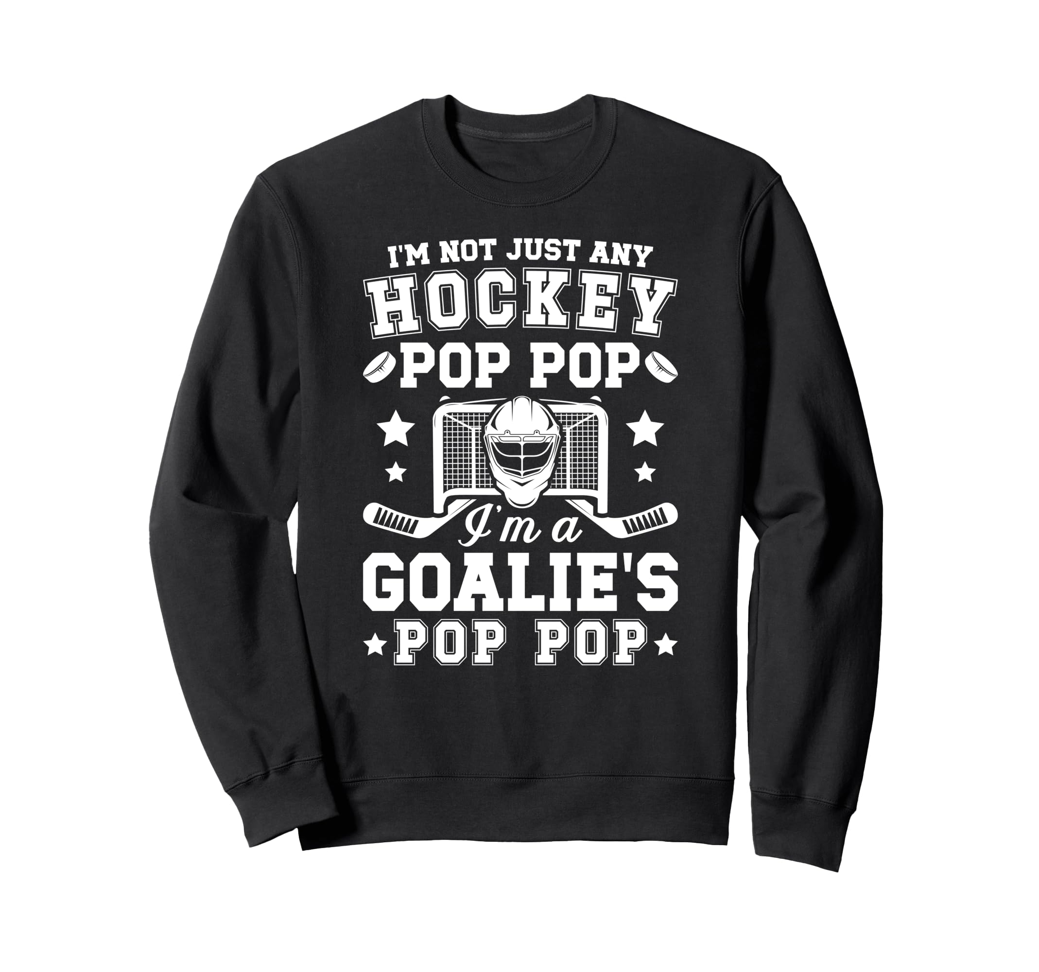 Im Hockey Goalie Pop Pop Ice Sweatshirt - Minimalist Print Men Women - T-Shirt, Sweatshirt, Hoodie