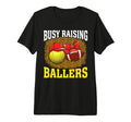 Busy Raising Ballers Tennis T-Shirt - Fun Novelty Design for Adults - T-Shirt, Sweatshirt, Hoodie