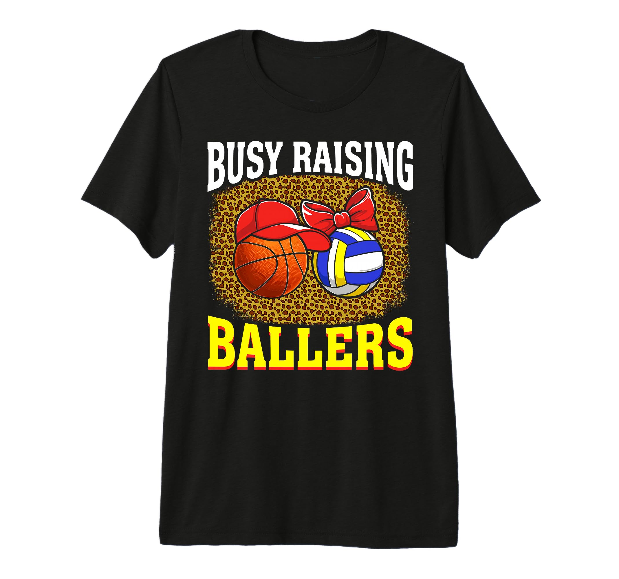 Busy Raising Ballers Basketball T-Shirt - Trendy Graphic for Adults - T-Shirt, Sweatshirt, Hoodie