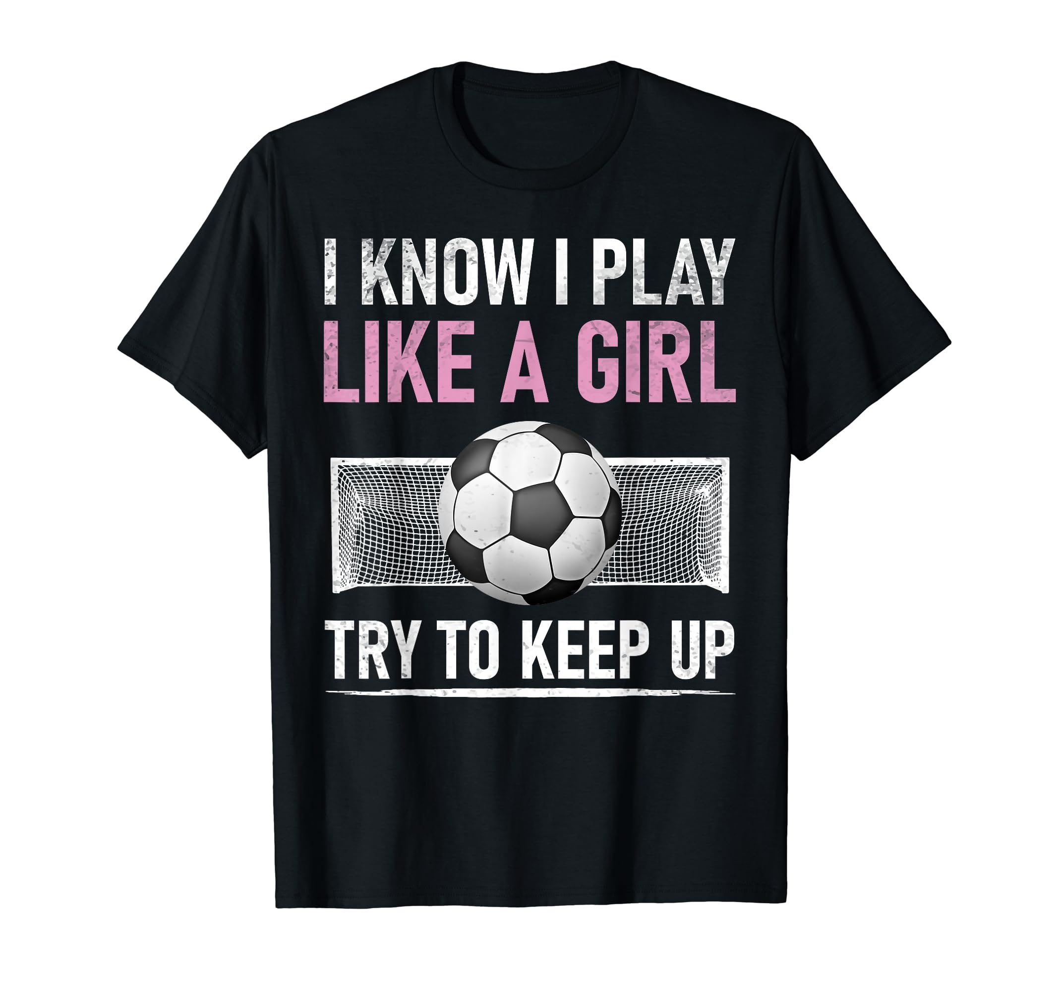 I Know I Play Like Try To Keep Up T-Shirt - Aesthetic Graphic Unisex - T-Shirt, Sweatshirt, Hoodie