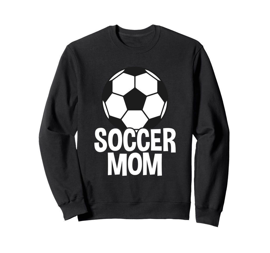 Soccer Mother Soccer Mom Sweatshirt - Unique Graphic for Adults - T-Shirt, Sweatshirt, Hoodie