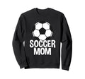 Soccer Mother Soccer Mom Sweatshirt - Unique Graphic for Adults - T-Shirt, Sweatshirt, Hoodie