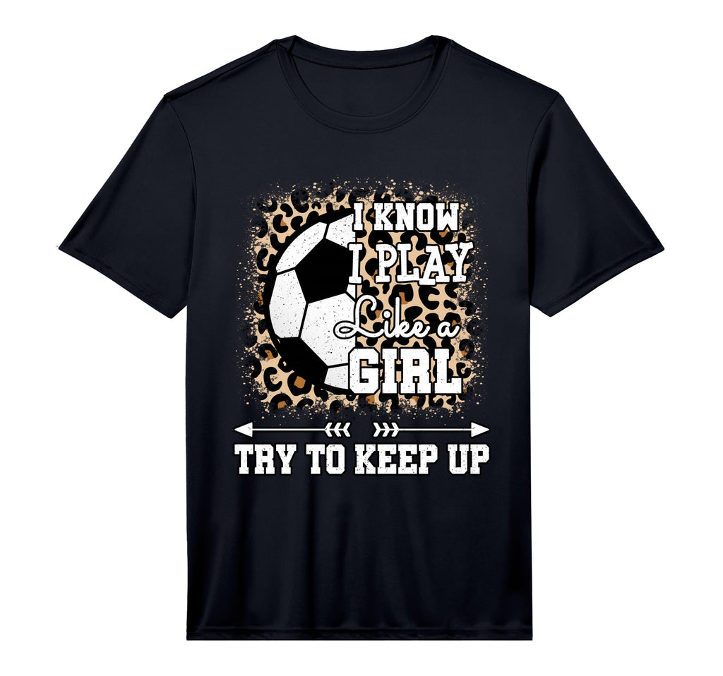 I Play Like Funny Leopard Soccer T-Shirt - Custom Art Print Unisex - T-Shirt, Sweatshirt, Hoodie