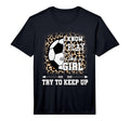 I Play Like Funny Leopard Soccer T-Shirt - Custom Art Print Unisex - T-Shirt, Sweatshirt, Hoodie