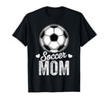 Funny Soccer Mom Mothers Day T-Shirt - Streetwear Style Unisex - T-Shirt, Sweatshirt, Hoodie