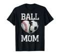 Ball Mom Soccer Baseball Sports Game T-Shirt - Streetwear Style Men Women - T-Shirt, Sweatshirt, Hoodie