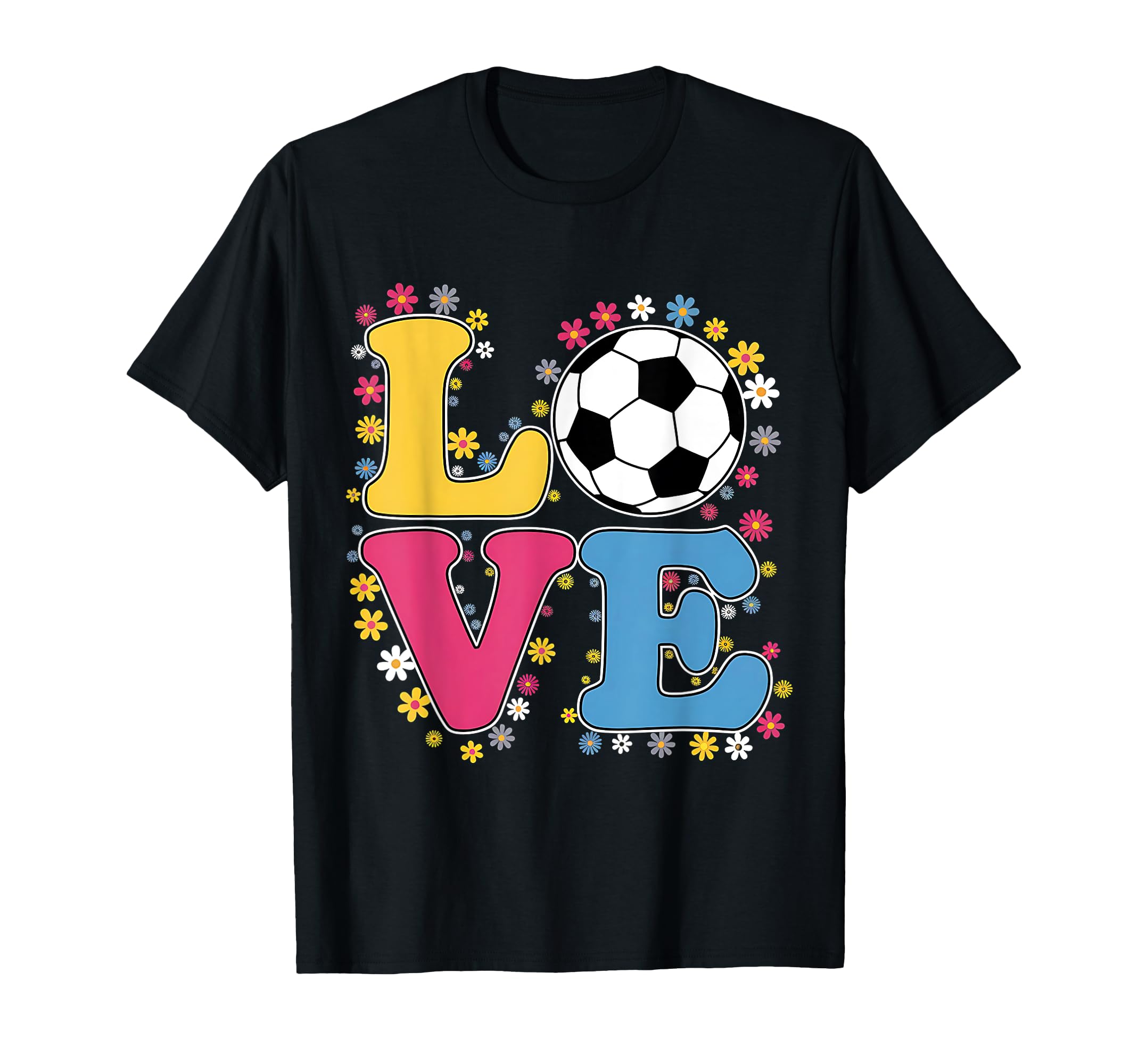 Colorful Love Soccer Floral T-Shirt - Fun Novelty Design for Adults - T-Shirt, Sweatshirt, Hoodie