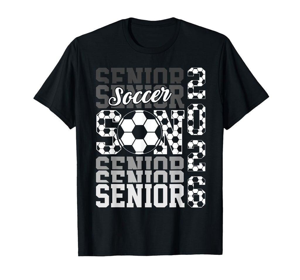 2026 Soccer Senior Son Graduation T-Shirt - Graphic Print for Adults - T-Shirt, Sweatshirt, Hoodie