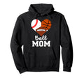 Ball Mom Funny Baseball Football Hoodie - Novelty Apparel for Adults - T-Shirt, Sweatshirt, Hoodie