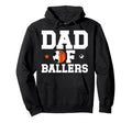 Dad Ballers Basketball Soccer Dad Hoodie - Minimalist Print Unisex - T-Shirt, Sweatshirt, Hoodie