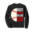 Busy Raising Ballers Season Sweatshirt - Custom Art Print Men Women - T-Shirt, Sweatshirt, Hoodie