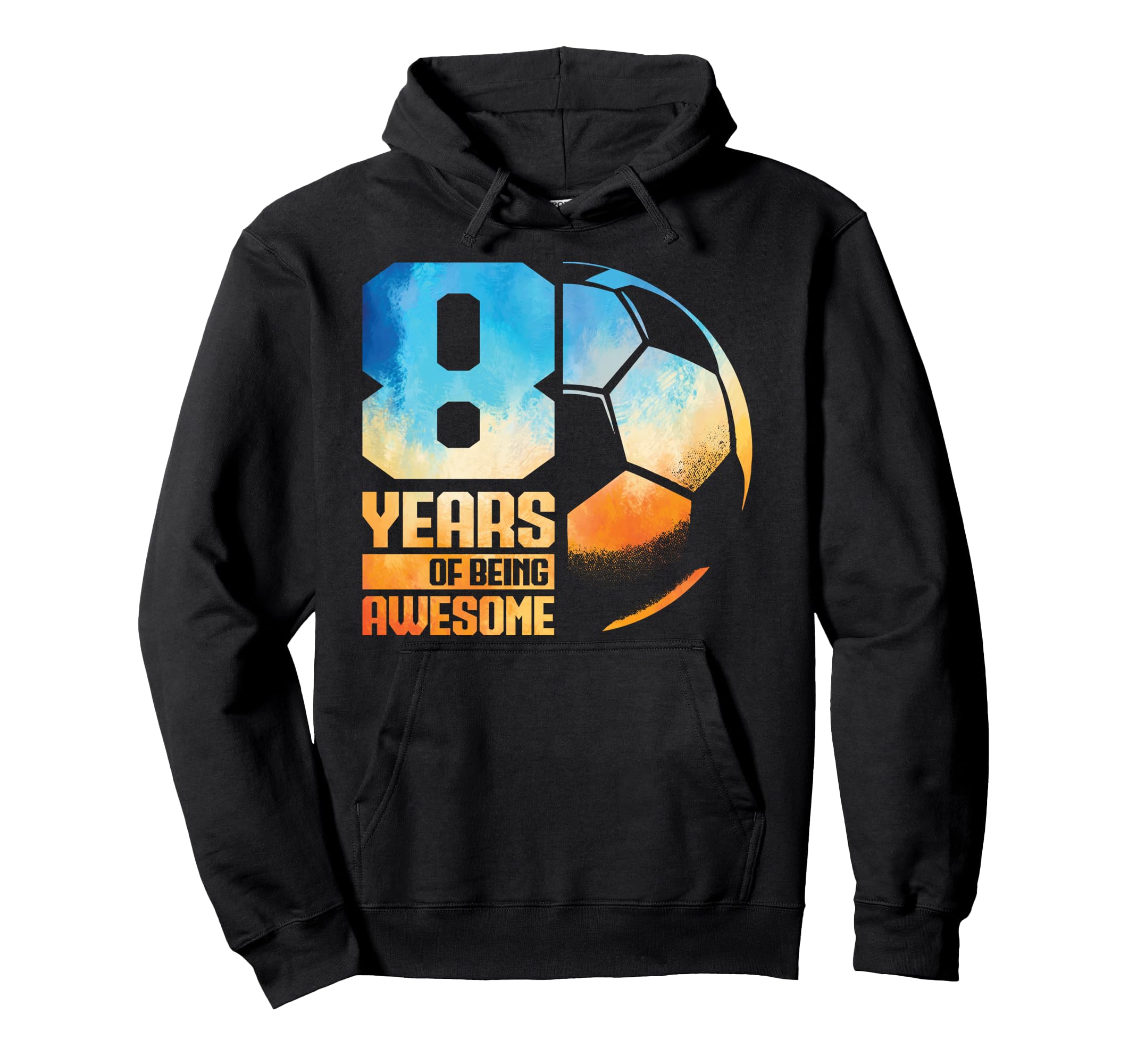 8Th Birthday Soccer Player Football 8 Hoodie - Streetwear Style for Adults - T-Shirt, Sweatshirt, Hoodie