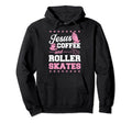 Jesus Coffee And Roller Skates Christian Hoodie - Minimalist Print Unisex - T-Shirt, Sweatshirt, Hoodie
