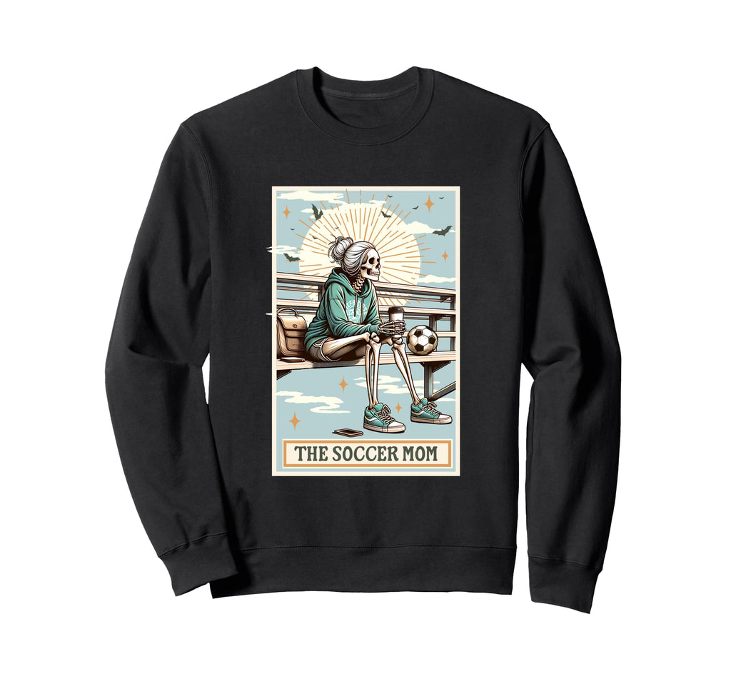 Soccer Mom Skeleton Card Gift Sweatshirt - Streetwear Style for Adults - T-Shirt, Sweatshirt, Hoodie