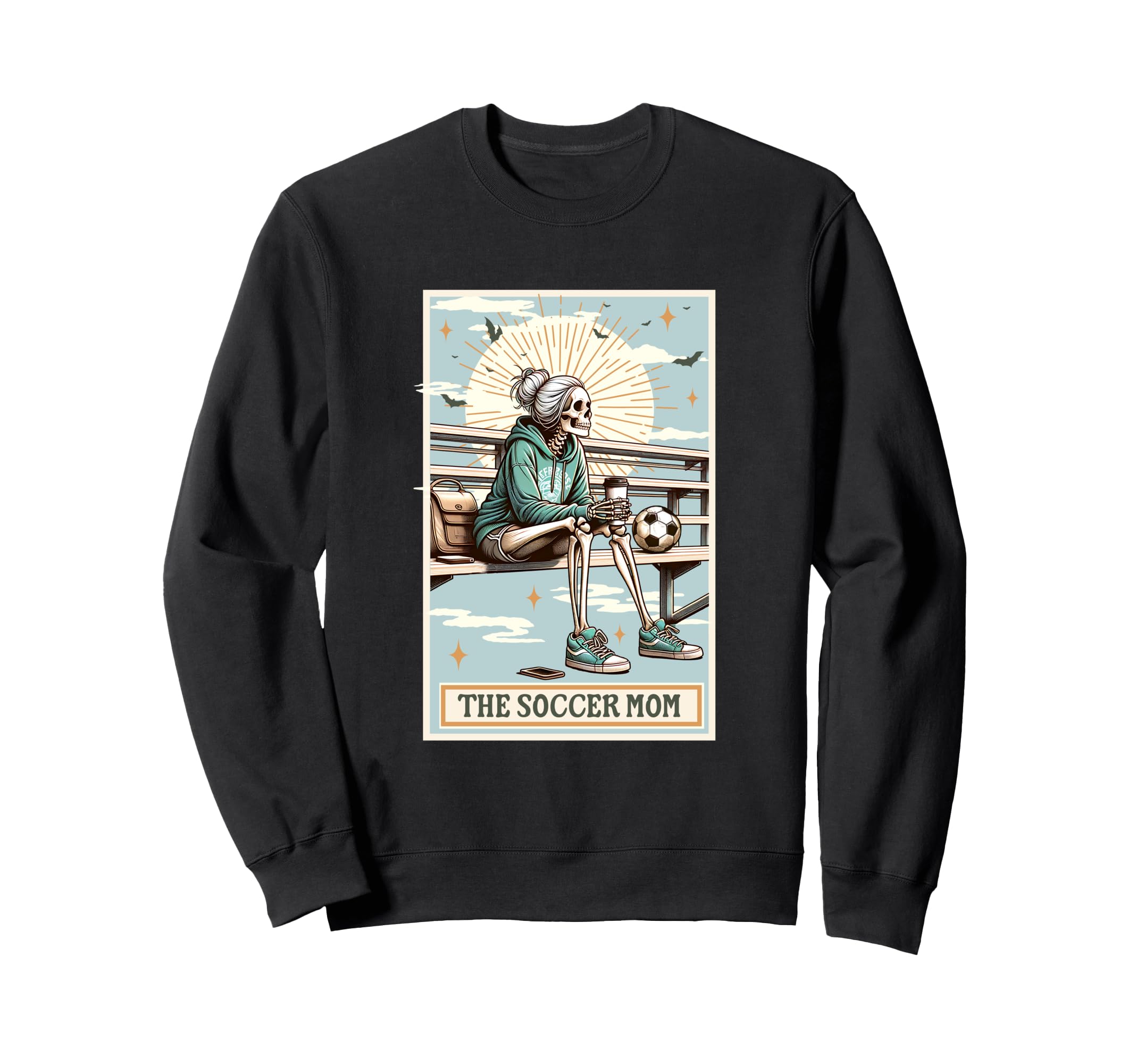 Soccer Mom Skeleton Card Gift Sweatshirt - Streetwear Style for Adults - T-Shirt, Sweatshirt, Hoodie