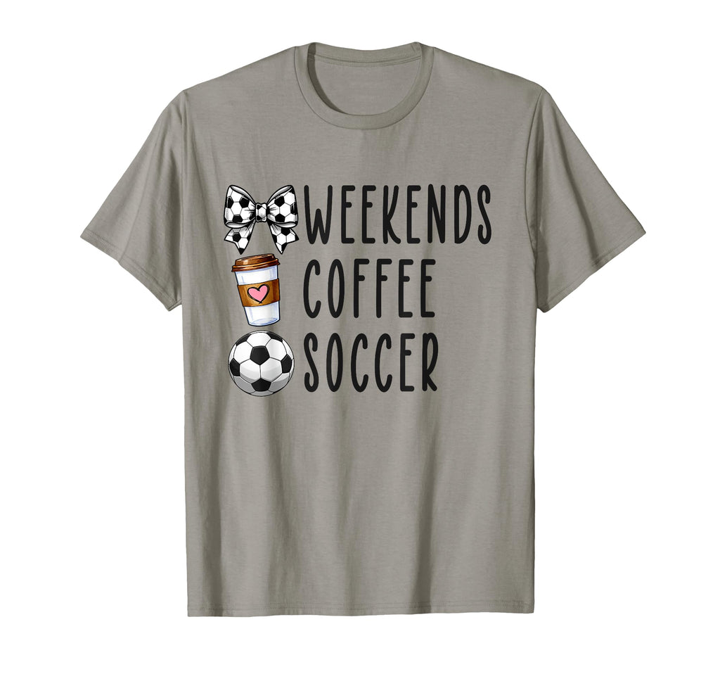 Coquette Bow Weekends Coffee Soccer T-Shirt - Casual Everyday Wear Unisex - T-Shirt, Sweatshirt, Hoodie
