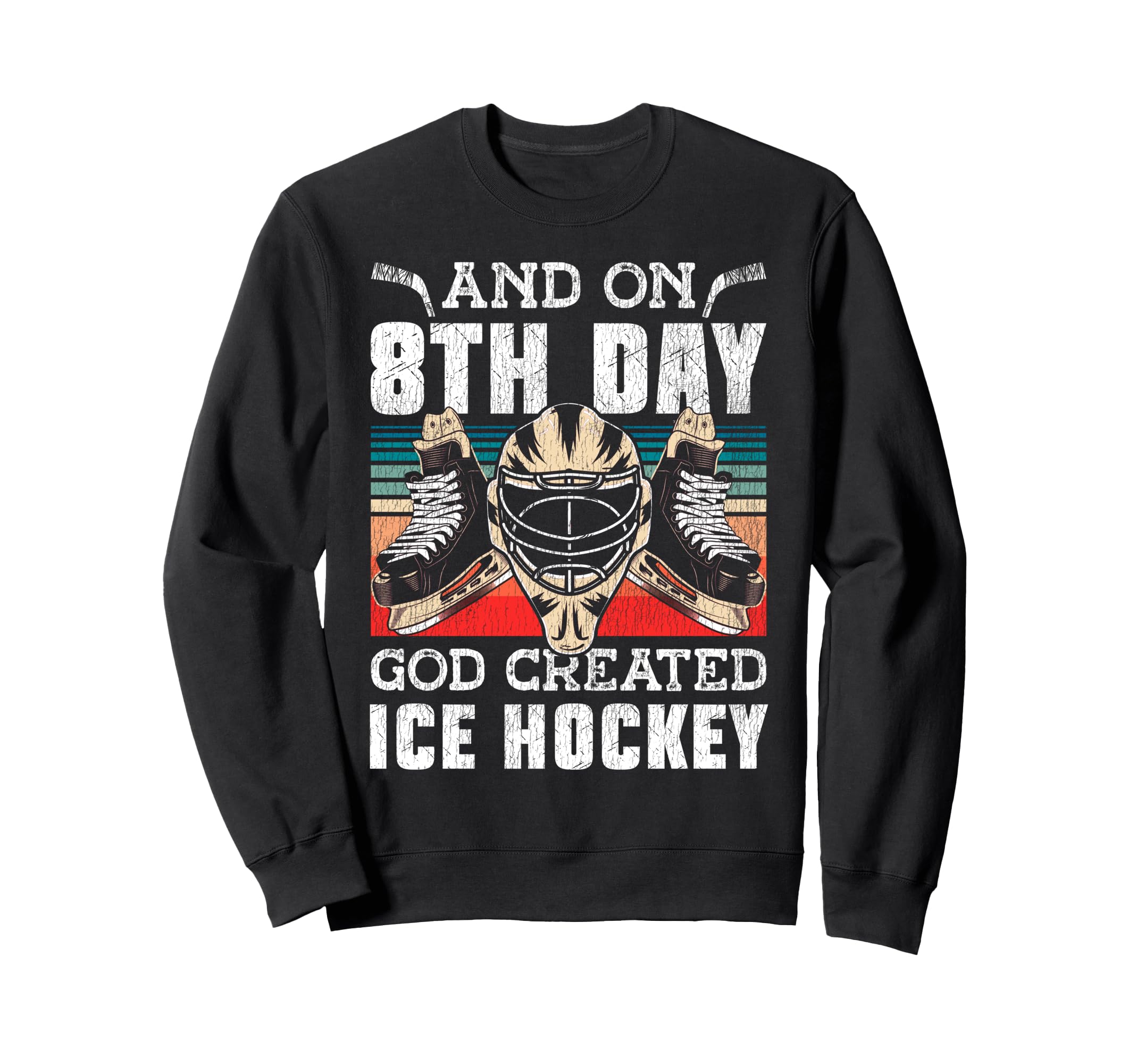 Ice Hockey Goalie Faith God Goalkeeper Sweatshirt - Graphic Print Unisex - T-Shirt, Sweatshirt, Hoodie