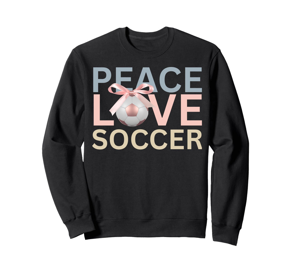 Peace Love Soccer Soccer Player Gift Sweatshirt - Aesthetic Graphic Unisex - T-Shirt, Sweatshirt, Hoodie