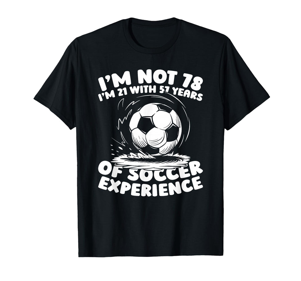 78Th Birthday Soccer Sports Team T-Shirt - Minimalist Print Men Women - T-Shirt, Sweatshirt, Hoodie
