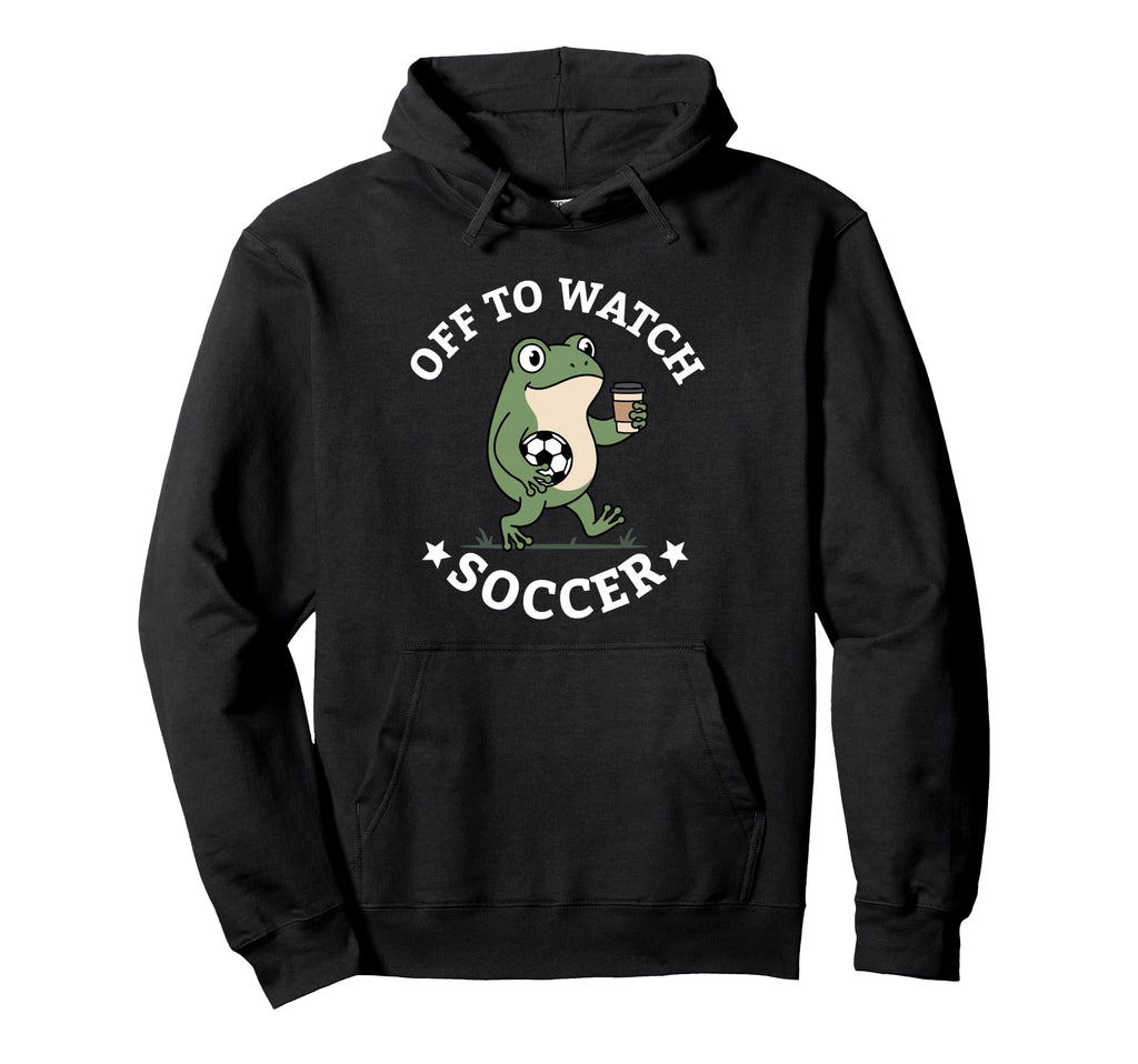 Off To Watch Soccer Mom Funny Frog Hoodie - Minimalist Print Unisex - T-Shirt, Sweatshirt, Hoodie