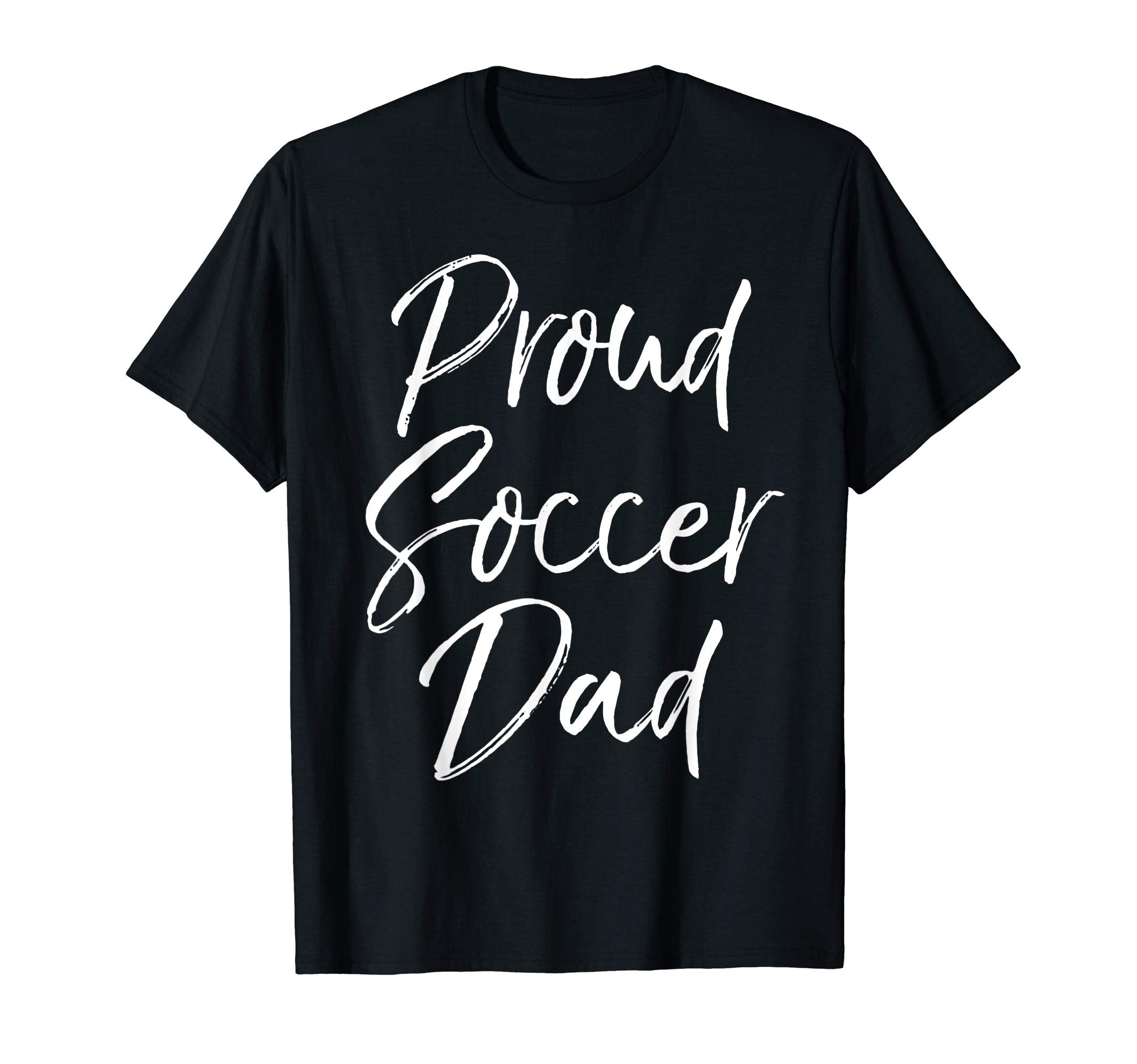 Matching Family Soccer Dad Gift Fathers T-Shirt - Streetwear Style Unisex - T-Shirt, Sweatshirt, Hoodie