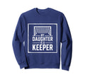 Goalkeeper Daughter Sweatshirt - Fun Novelty Design Men Women - T-Shirt, Sweatshirt, Hoodie