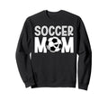 Soccer Mom Soccer Player Mom Sweatshirt - Fun Novelty Design for Adults - T-Shirt, Sweatshirt, Hoodie