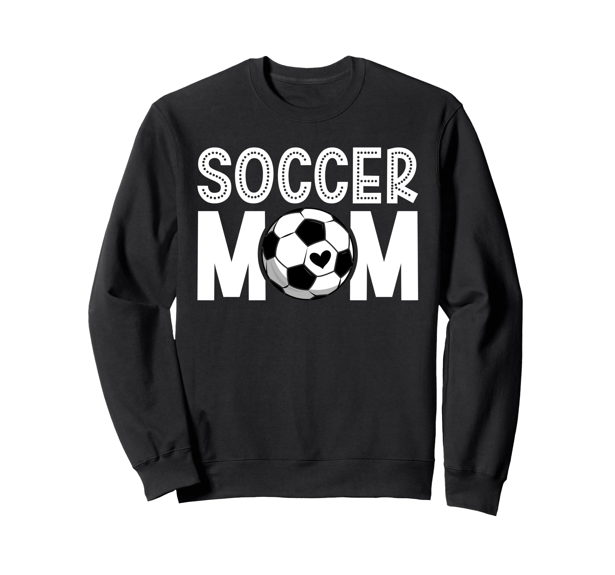Soccer Mom Soccer Player Mom Sweatshirt - Fun Novelty Design for Adults - T-Shirt, Sweatshirt, Hoodie