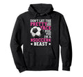 Dont Let Pretty Face Fool You Soccer Hoodie - Novelty Apparel Men Women - T-Shirt, Sweatshirt, Hoodie